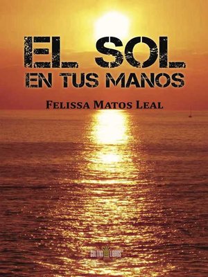 cover image of El sol en tus manos